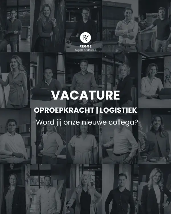 Oproepkracht logistiek gezocht: collage met teamportretten en vacaturetekst bij Regge Tegels & Vloeren in Enter